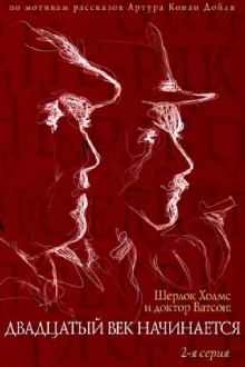 The Adventures of Sherlock Holmes and Dr. Watson: The Twentieth Century Begins - Part 2 Trailer