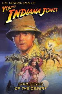The Adventures of Young Indiana Jones: Daredevils of the Desert Trailer