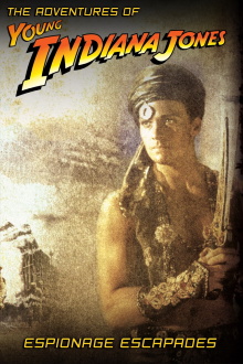 The Adventures of Young Indiana Jones: Espionage Escapades Trailer
