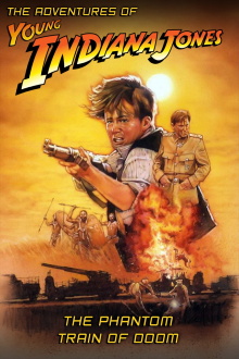 The Adventures of Young Indiana Jones: Phantom Train of Doom Trailer