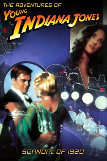The Adventures of Young Indiana Jones: Scandal of 1920 Trailer