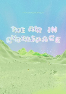 The Air In Cyberspace Trailer
