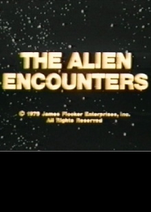 The Alien Encounters Trailer