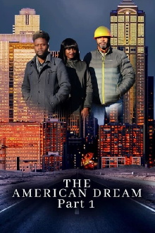 The American Dream Part 1 Trailer