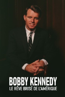 The American Dreams of Bobby Kennedy Trailer