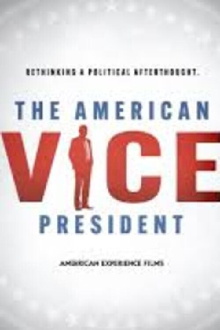 The American Vice President: Rethinking a Political Afterthought Trailer