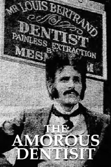 The Amorous Dentist Trailer