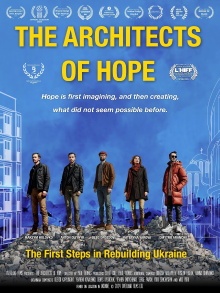 The Architects of Hope: The First Steps in Rebuilding Ukraine Trailer
