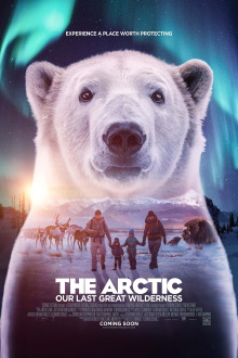 The Arctic: Our Last Great Wilderness Trailer