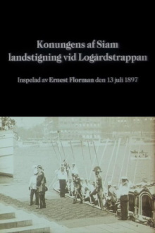 The Arrival of the King of Siam in Stockholm Trailer