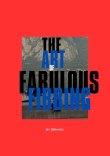 The Art of Fabulous Fibbing: A Mockumentary Trailer