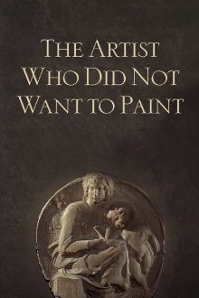 The Artist Who Did Not Want to Paint Trailer
