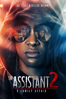 The Assistant 2: A Family Affair Trailer