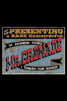 The Astounding Talents of Mr. Grenade Trailer