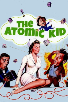 The Atomic Kid Trailer