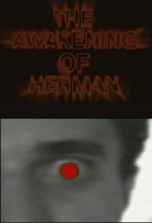The Awakening of Herman Trailer