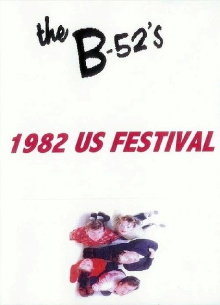 The B-52's: 1982 US Festival Trailer