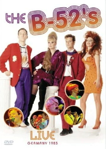 The B-52's: Live: Germany 1983 Trailer