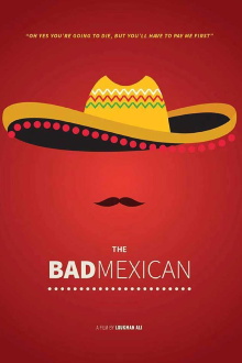 The Bad Mexican Trailer