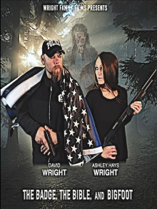 The Badge, the Bible, and Bigfoot Trailer