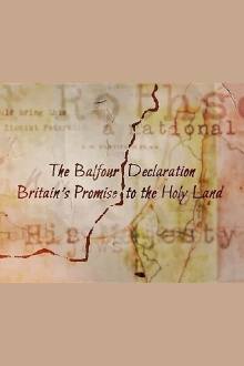The Balfour Declaration: Britain's Promise to the Holy Land Trailer