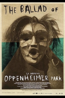 The Ballad of Oppenheimer Park Trailer