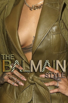 The Balmain Style Trailer