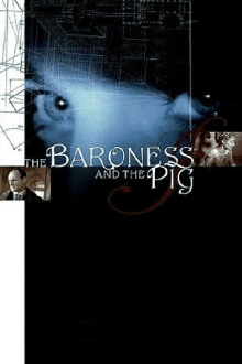 The Baroness and the Pig Trailer