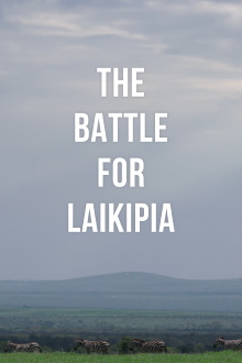 The Battle for Laikipia Trailer