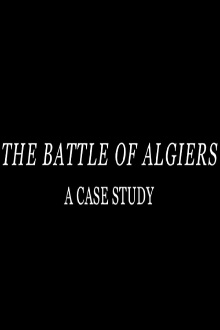 The Battle of Algiers: A Case Study Trailer