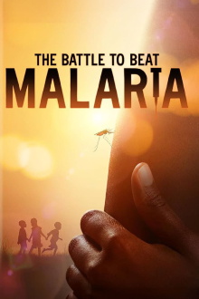 The Battle to Beat Malaria Trailer