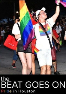 The Beat Goes On: Pride In Houston Trailer
