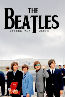 The Beatles: Around the World Trailer