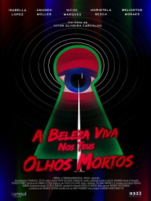 The Beautiful Bright in Your Dead Eyes Trailer