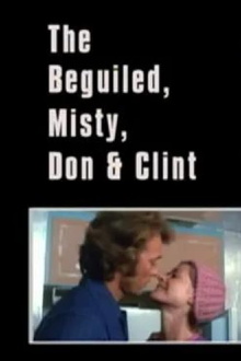 The Beguiled, Misty, Don & Clint Trailer
