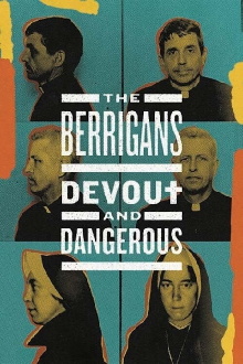 The Berrigans: Devout and Dangerous Trailer
