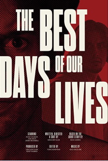 The Best Days of our Lives Trailer