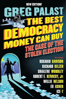 The Best Democracy Money Can Buy Trailer