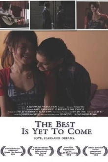 The Best Is Yet to Come Trailer