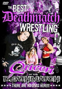The Best of Deathmatch Wrestling: Vol. 4: Queens of the Deathmatch Trailer