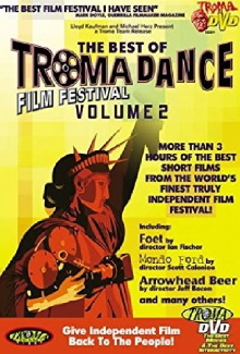 The Best Of Tromadance Film Festival: Volume 2 Trailer
