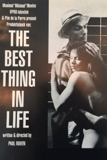The Best Thing in Life Trailer