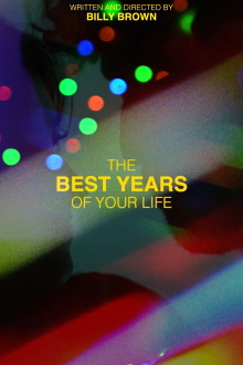 The Best Years of your Life Trailer
