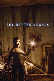 The Better Angels Trailer