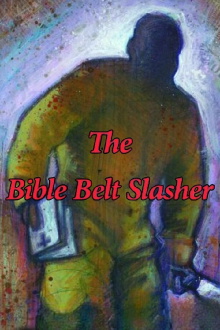 The Bible Belt Slasher Trailer