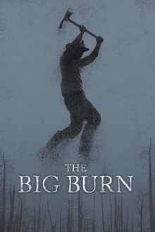 The Big Burn Trailer