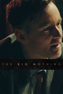 The Big Nothing Trailer