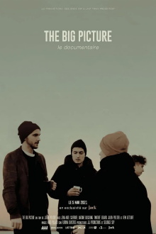 The Big Picture : Le documentaire Trailer