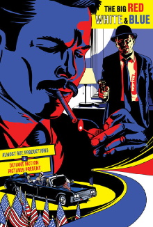 The Big Red White and Blue Trailer