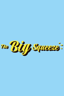 The Big Squeeze Trailer
